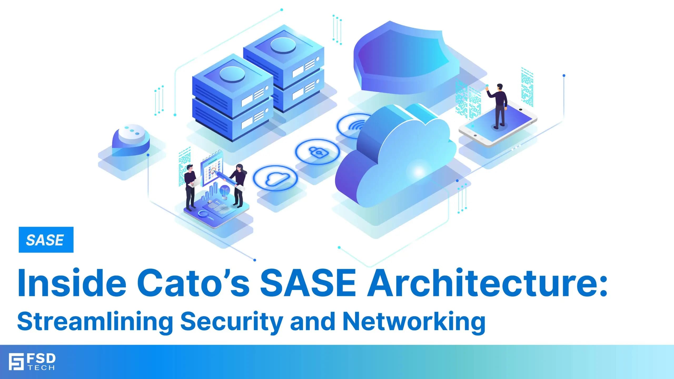 Cato SASE Architecture