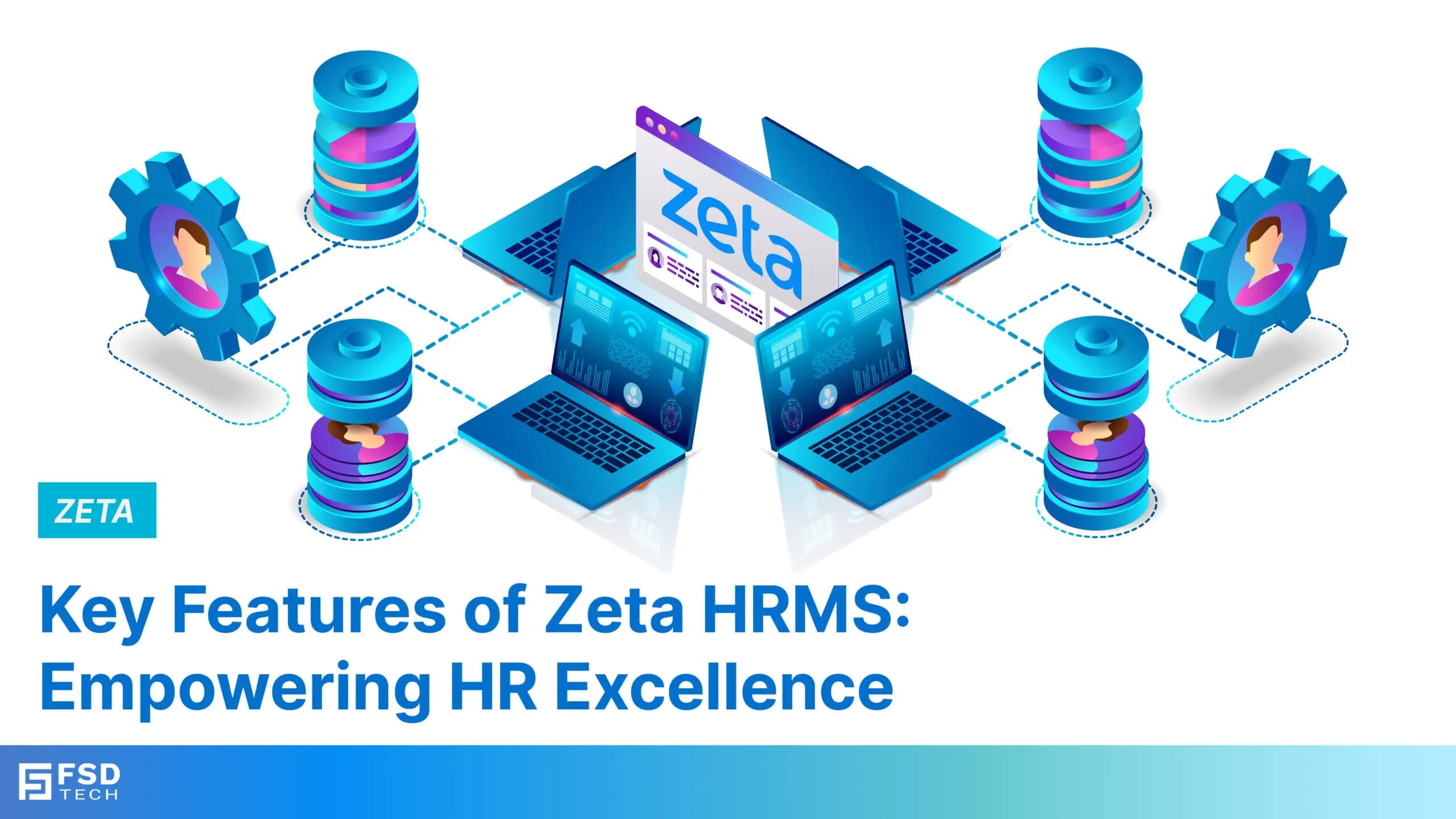 Key Features of Zeta HRMS: Empowering HR Excellence