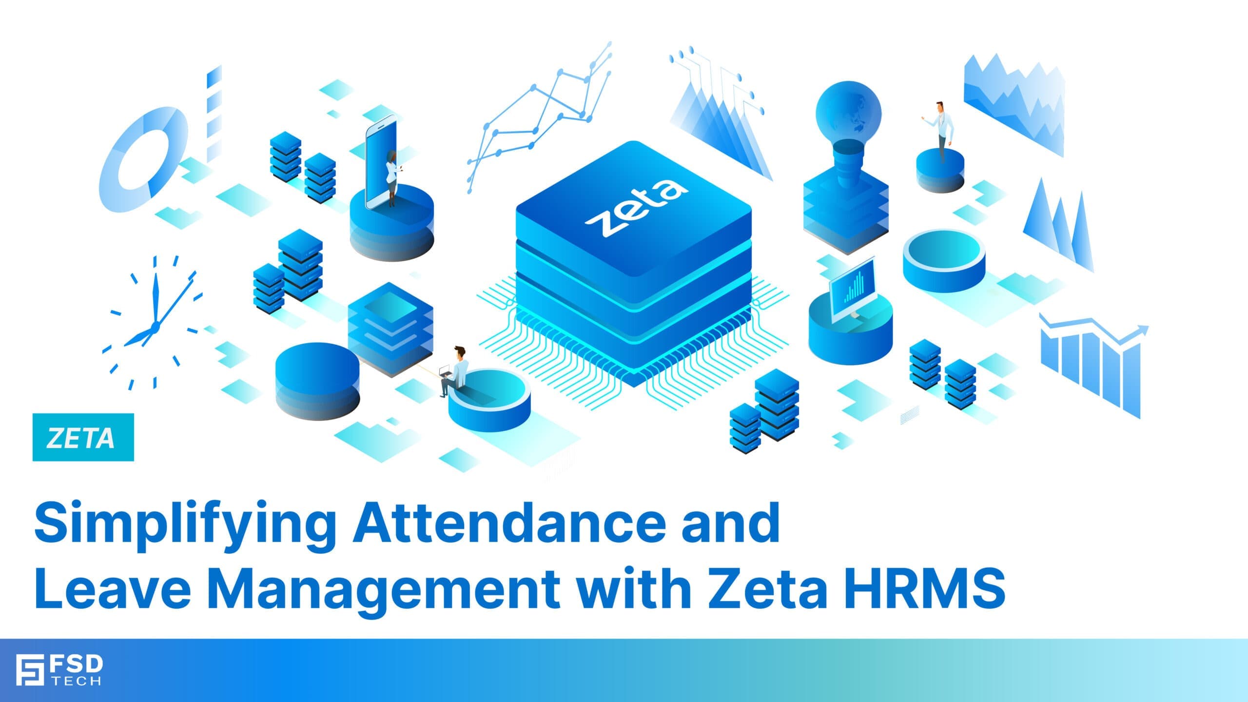 Simplifying Attendance and Leave Management with Zeta HRMS