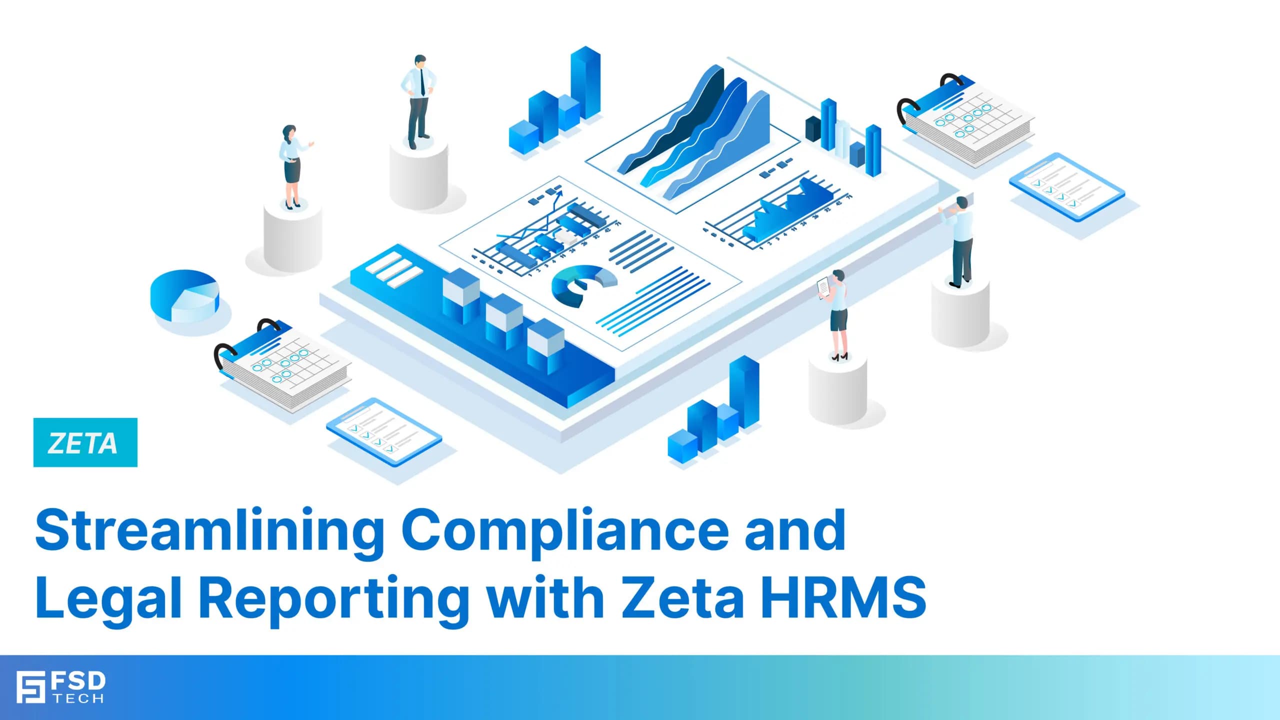 Streamlining Compliance and Legal Reporting with Zeta HRMS