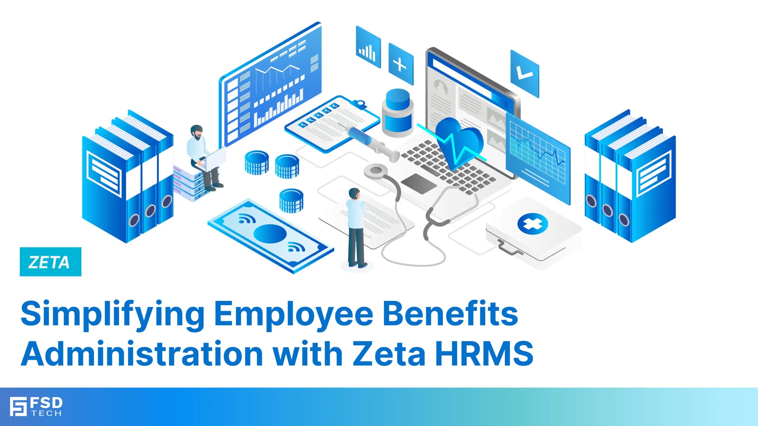Simplifying Employee Benefits Administration with Zeta HRMS