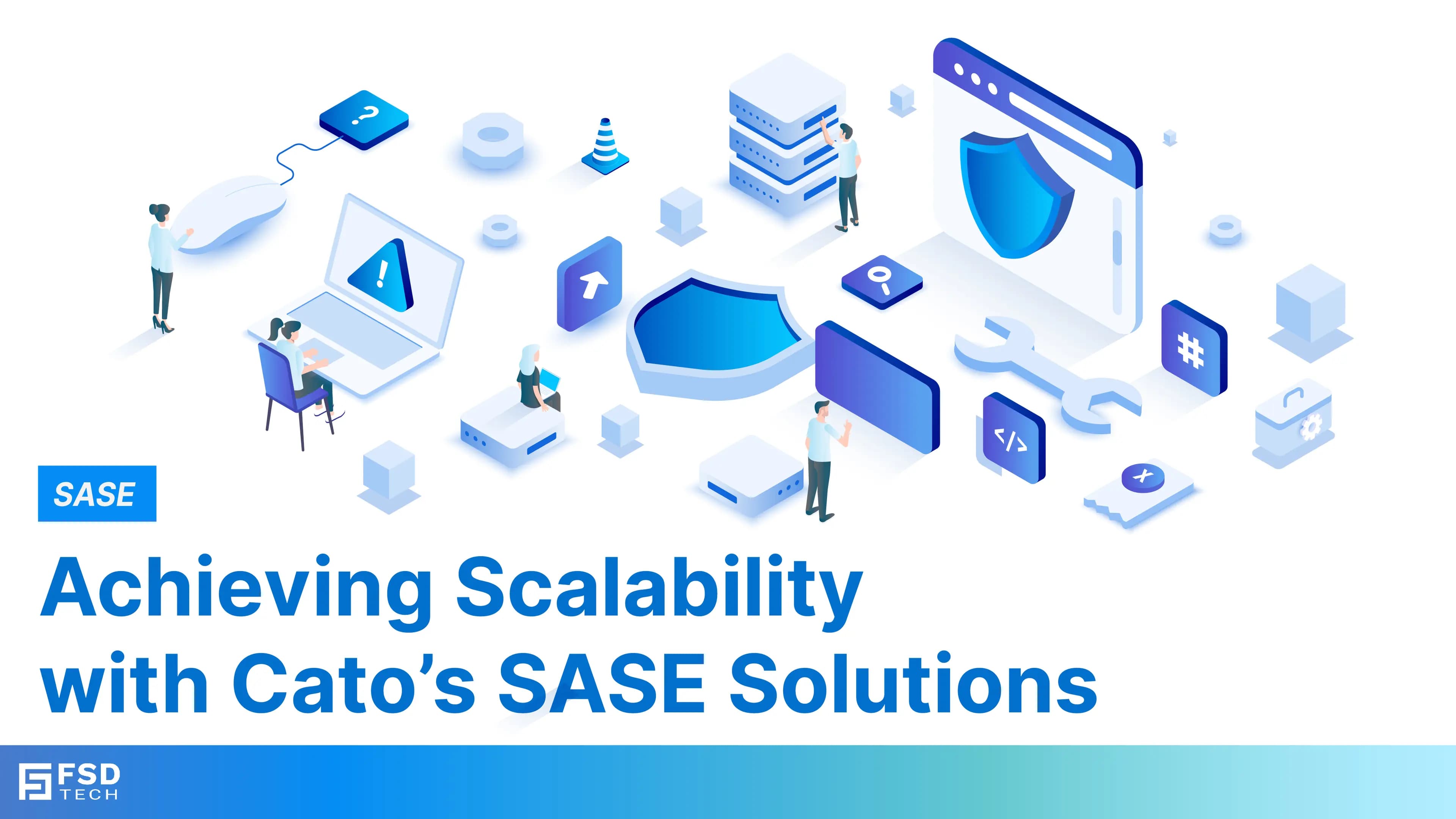 How Cato SASE Helps Your Business Grow?