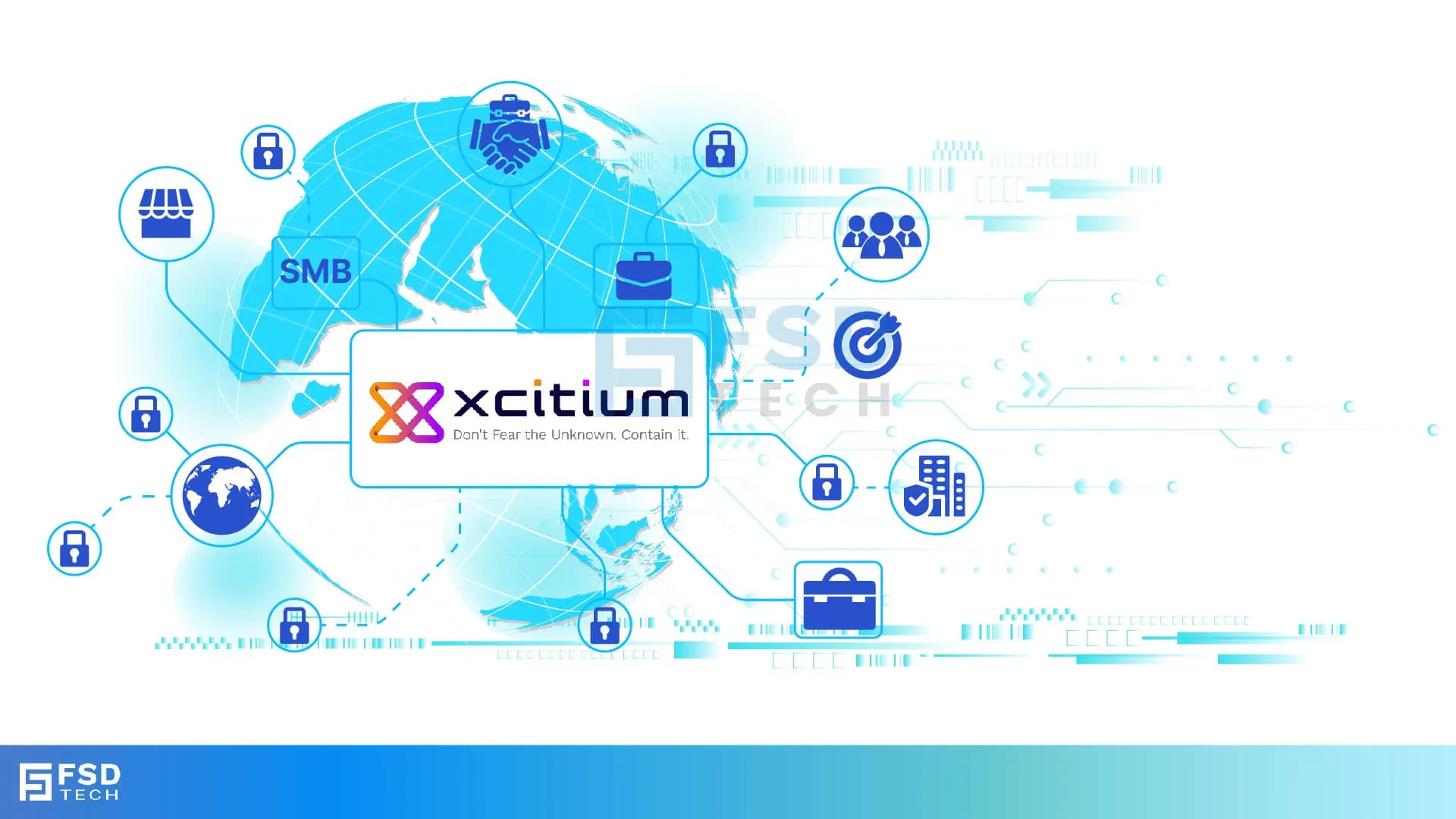 Global cybersecurity concept map highlighting SMB protection with Xcitium Zero Dwell Containment by FSD-Tech, featuring secure icons for business data, operations, and compliance.