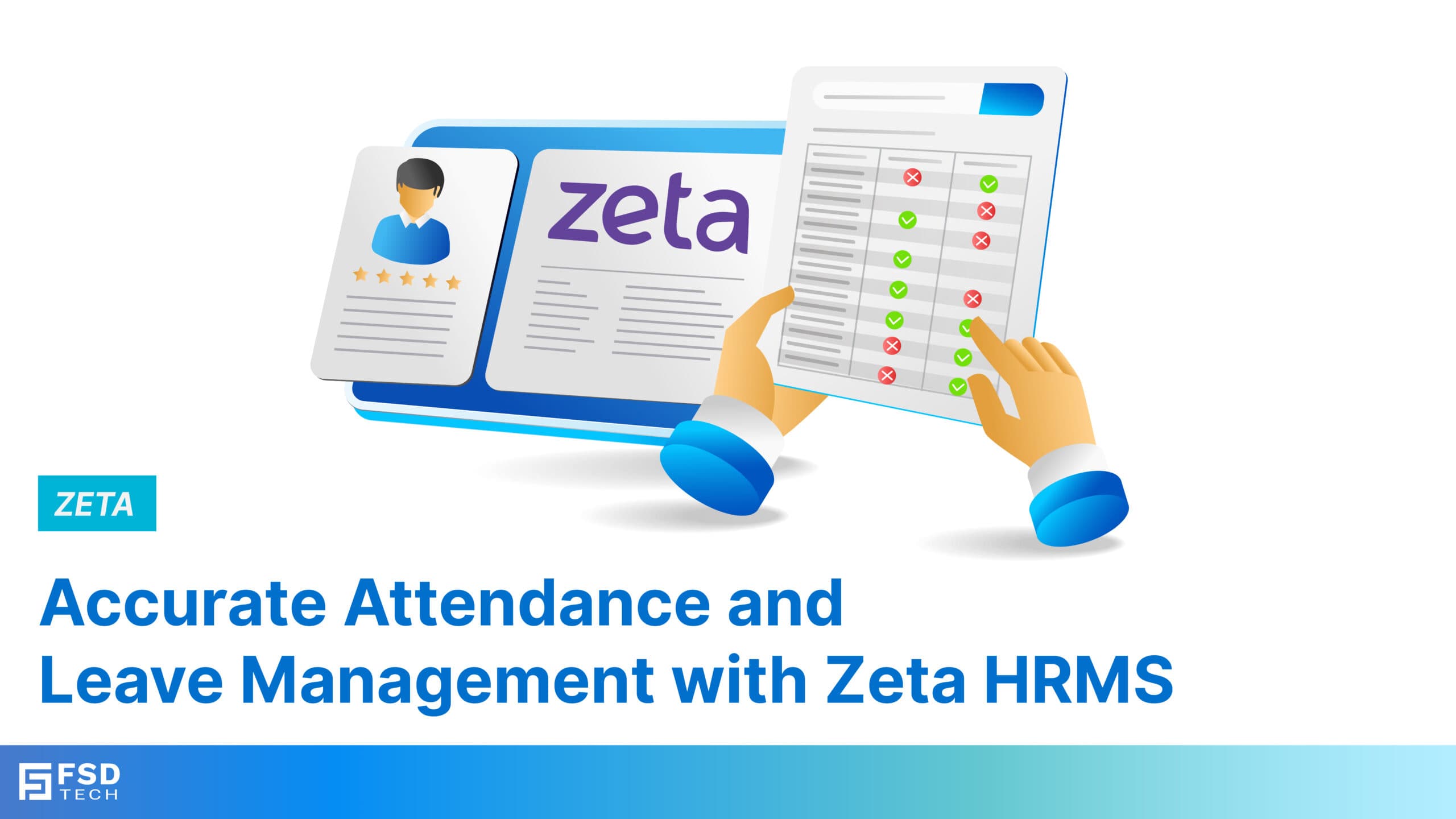 Accurate Attendance and Leave Management with Zeta HRMS