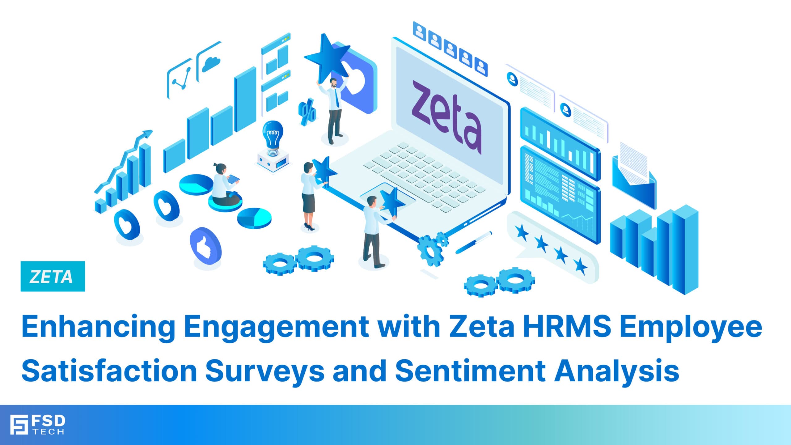 Enhancing Engagement with Zeta HRMS Employee Satisfaction Surveys and Sentiment Analysis