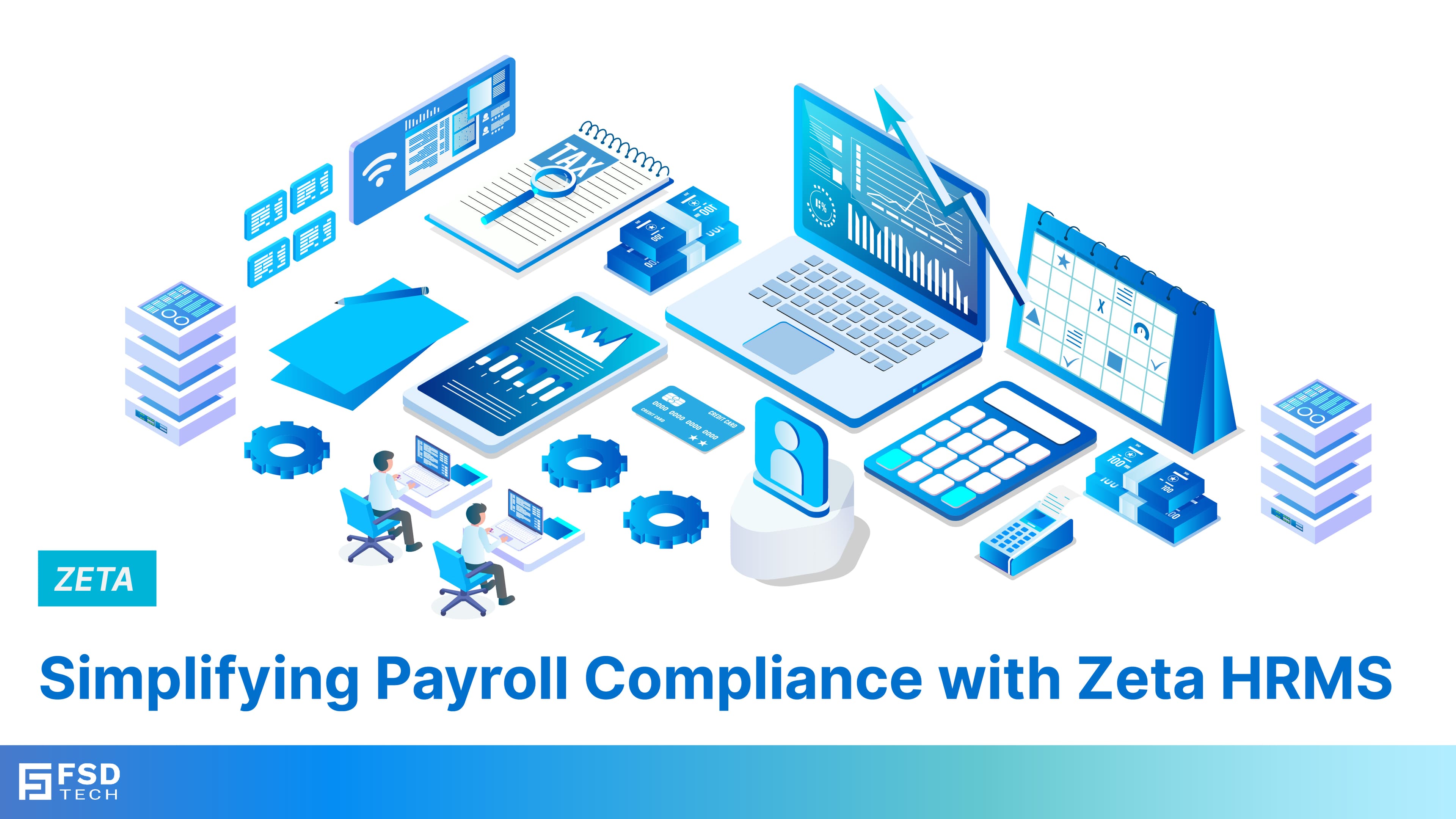 Simplifying Payroll Compliance with Zeta HRMS